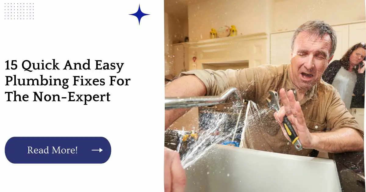 15 Quick And Easy Plumbing Fixes For The Non-Expert